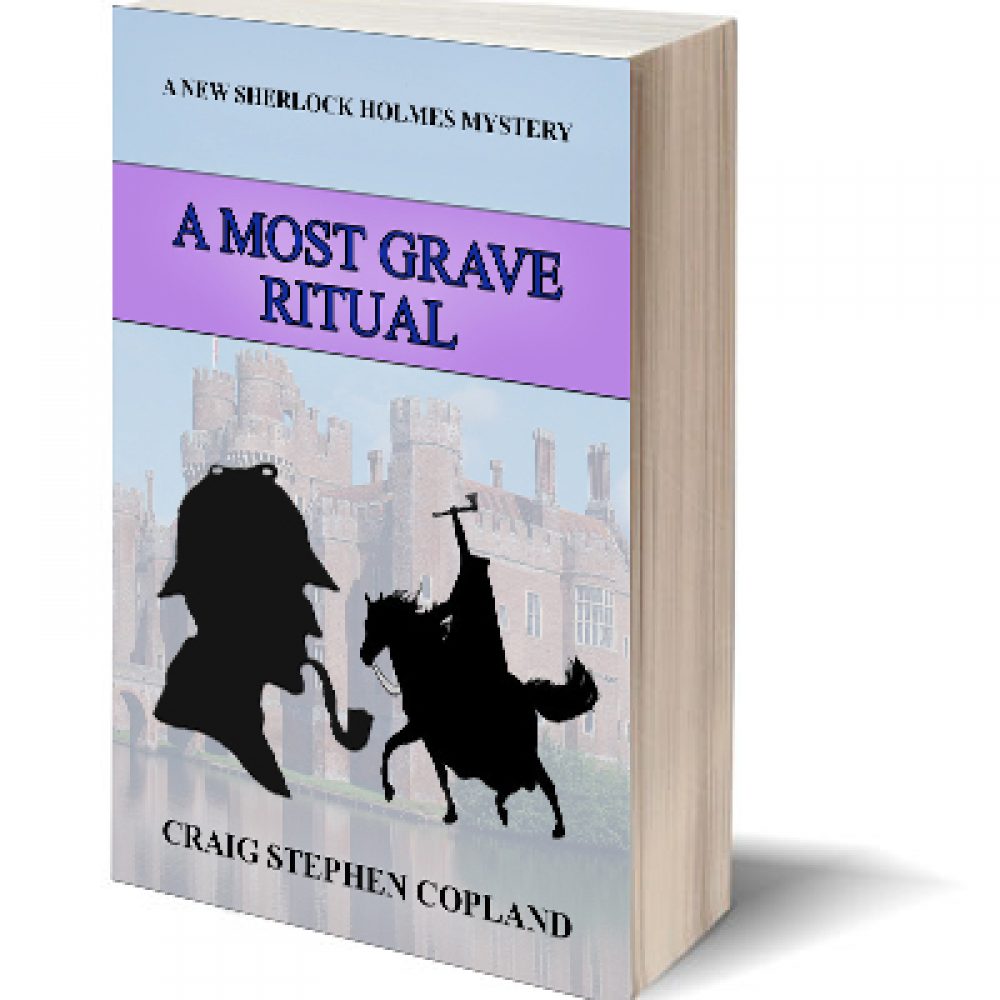 A Most Grave Ritual New Sherlock Holmes Mystery by Craig Stephen Copland