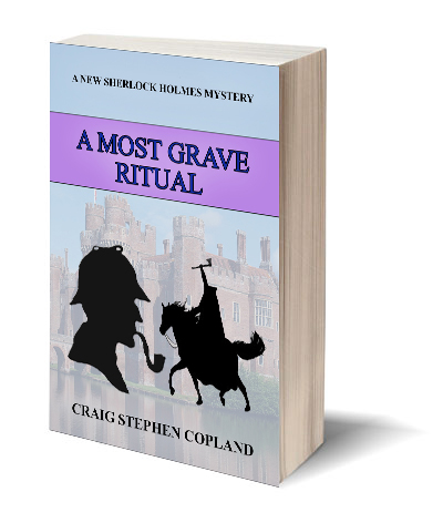 A Most Grave Ritual New Sherlock Holmes Mystery by Craig Stephen Copland