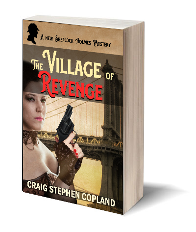 The Village of Revenge a New Sherlock Holmes Mystery by Craig Stephen Copland available on Amazon